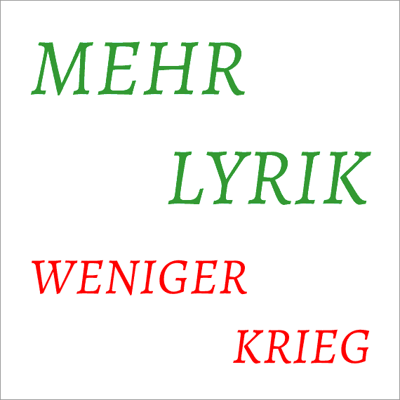 Nikolai Vogel: MEHR LYRIK WENIGER KRIEG aus der Serie Hints / Hinweise